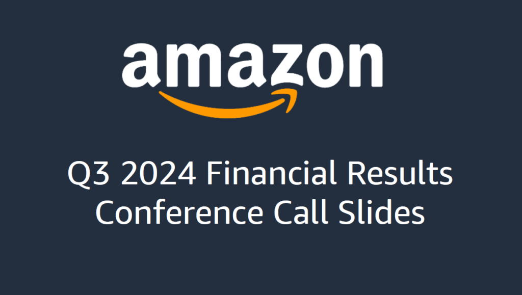 Amazon、2024年第3四半期決算発表:ホリデーシーズンを見据えた販促や生成AIを活用した技術革新に注目