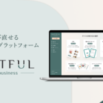 GiftX、受取手が選び直せる法人ギフトプラットフォーム「GIFTFUL for business」を正式リリース