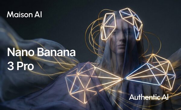 AuthenticAI、生成AIプラットフォーム「Maison AI」に推論型画像生成モデル「NanoBanana 3 Pro」を追加
